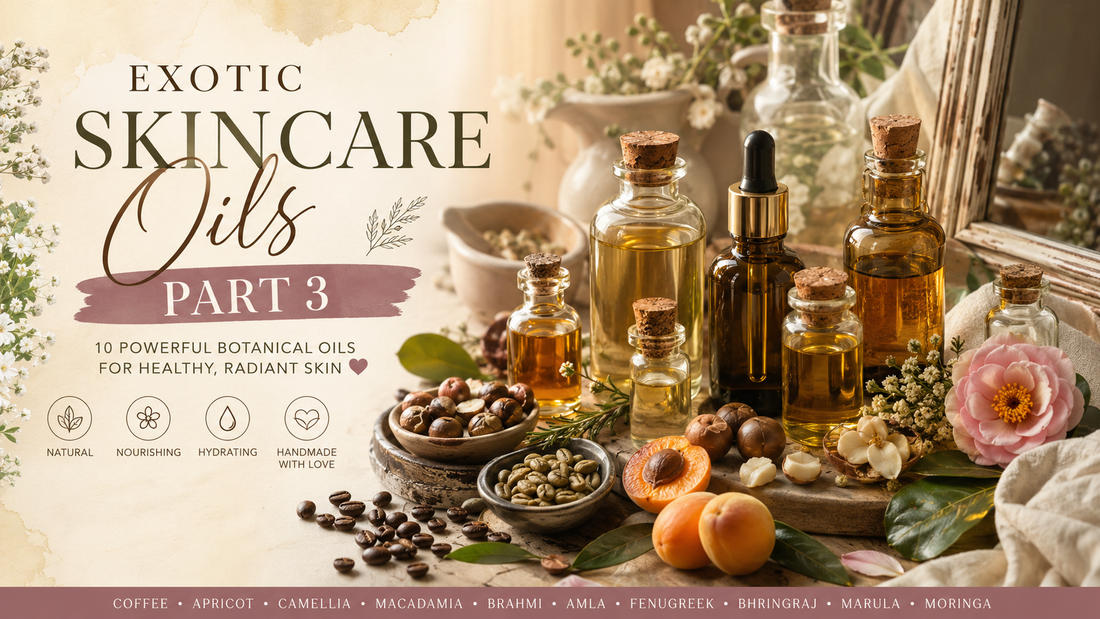 The Ultimate Guide to Exotic Skincare Oils-Part 3